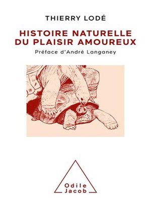 cover image of Histoire naturelle du plaisir amoureux